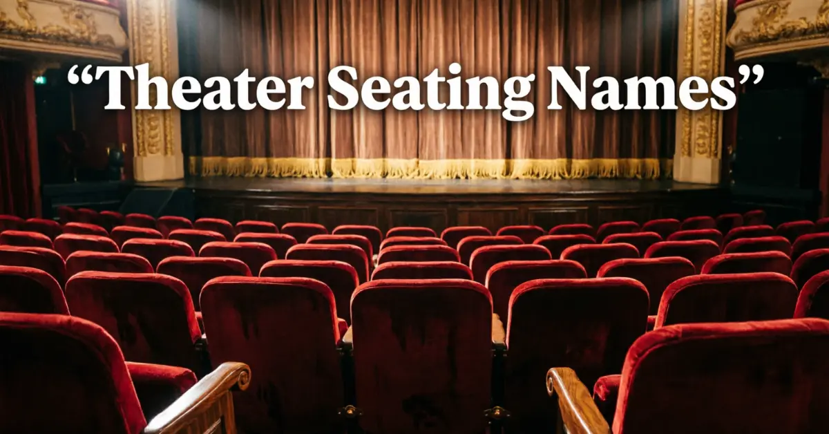 Theater Seating Names